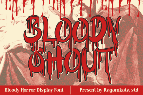 Bloody Shout: The Ultimate Horror Display Font for Branding
