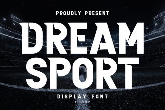 Dream Sport: The Bold Display Font for Creative Product Makers