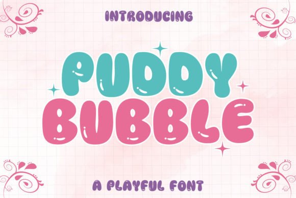 Puddy Bubble: The Shiny Fun Font for Playful Branding