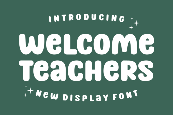 Welcome Teachers: A Premium Display Font for Small Business Branding